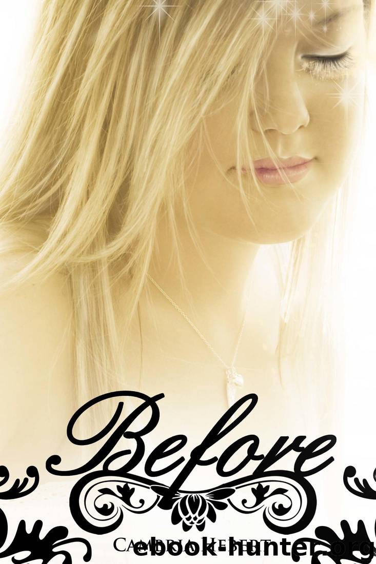 Before by Cambria Hebert