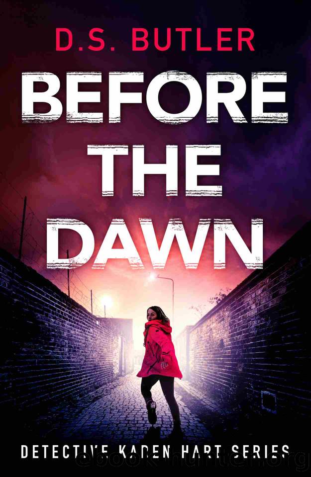 Before the Dawn (Detective Karen Hart) by D. S. Butler