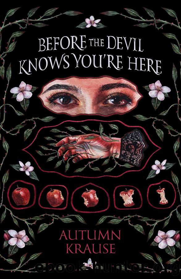 Before the Devil Knows You're Here by Autumn Krause