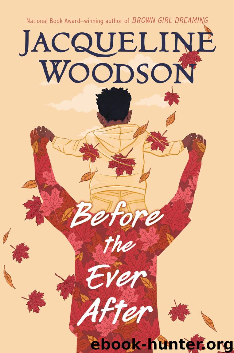 Before the Ever After by Jacqueline Woodson