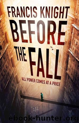 Before the Fall (Rojan Dizon Novels) by Knight Francis