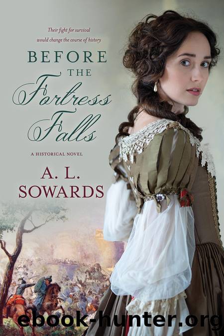 Before the Fortress Falls by A. L. Sowards