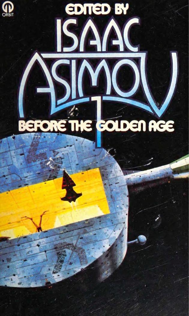 Before the Golden Age: Volume One (1984) by Isaac Asimov (Ed.)