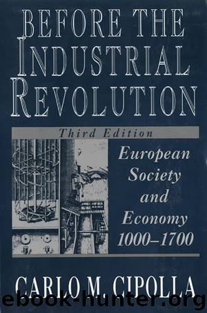 Before the Industrial Revolution by Carlo M. Cipolla