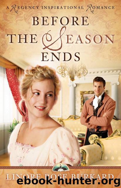 Before the Season Ends by Linore Rose Burkard