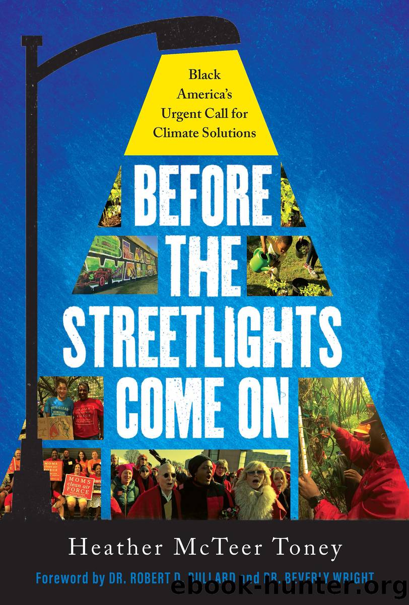 Before the Streetlights Come On by Heather McTeer Toney