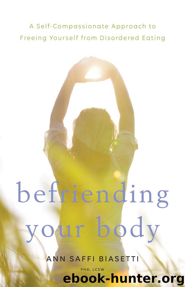 Befriending Your Body by Ann Saffi Biasetti