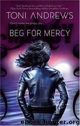 Beg For Mercy by Toni Andrews