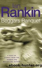 Beggars Banquet (collection) by Ian Rankin