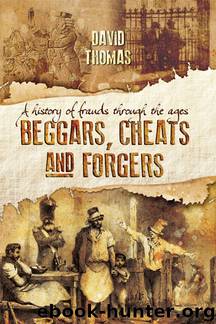 Beggars, Cheats and Forgers by David Thomas