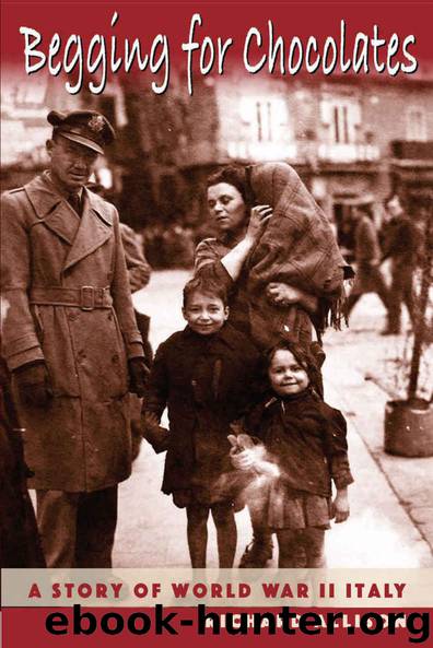 Begging for Chocolates: A Story of WWII Italy by Allison Richard