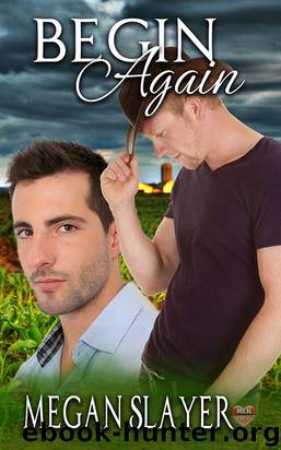 Begin Again by Megan Slayer