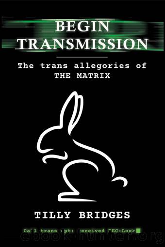 Begin Transmission by Tilly Bridges