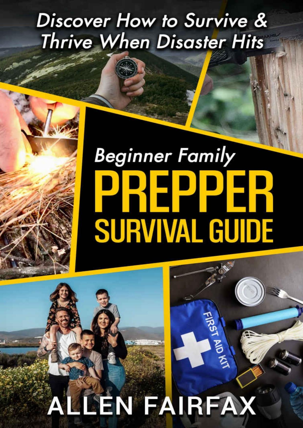 Beginner Family Prepper Survival Guide by Fairfax Allen