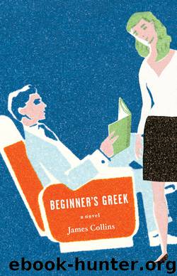 Beginner's Greek by James Collins