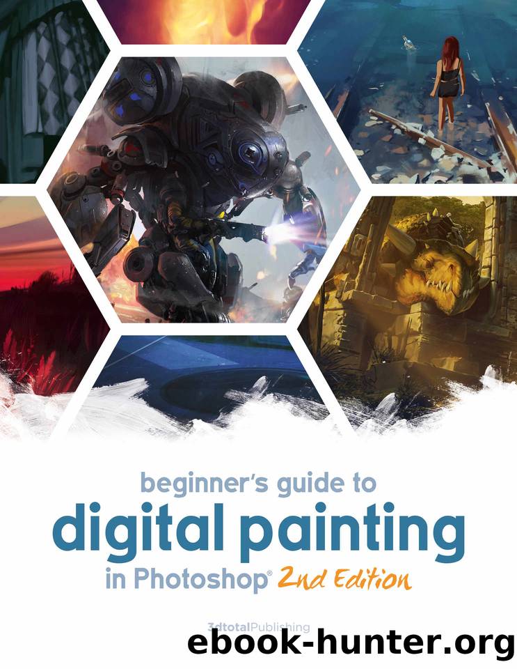 Beginner's Guide to Digital Painting in Photoshop 2nd Edition by Publishing 3dtotal
