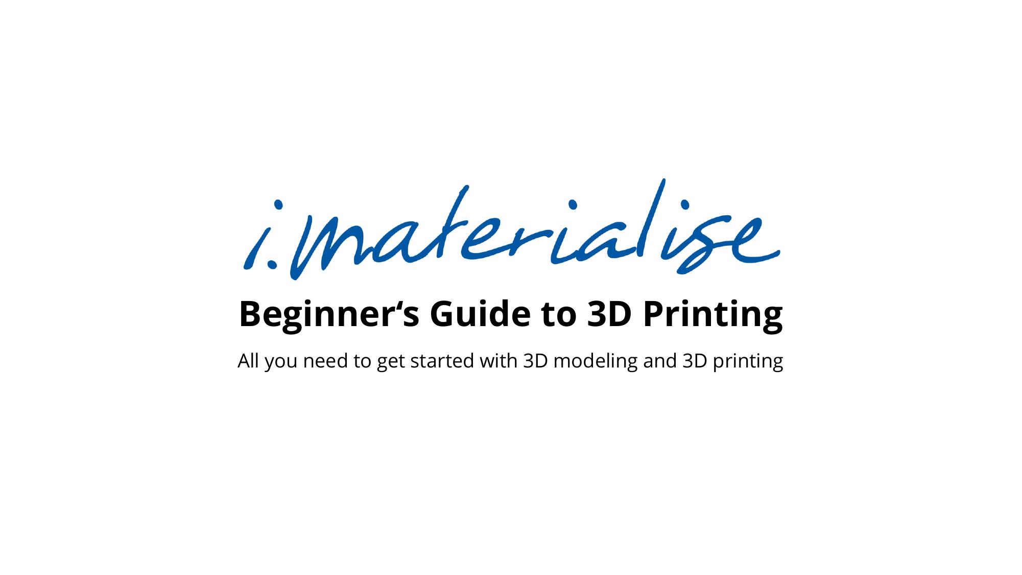Beginnerâs Guide To 3D Printing by [Fabian Backer]