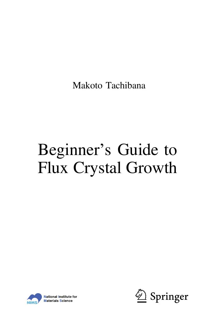Beginnerâs Guide to Flux Crystal Growth by Makoto Tachibana