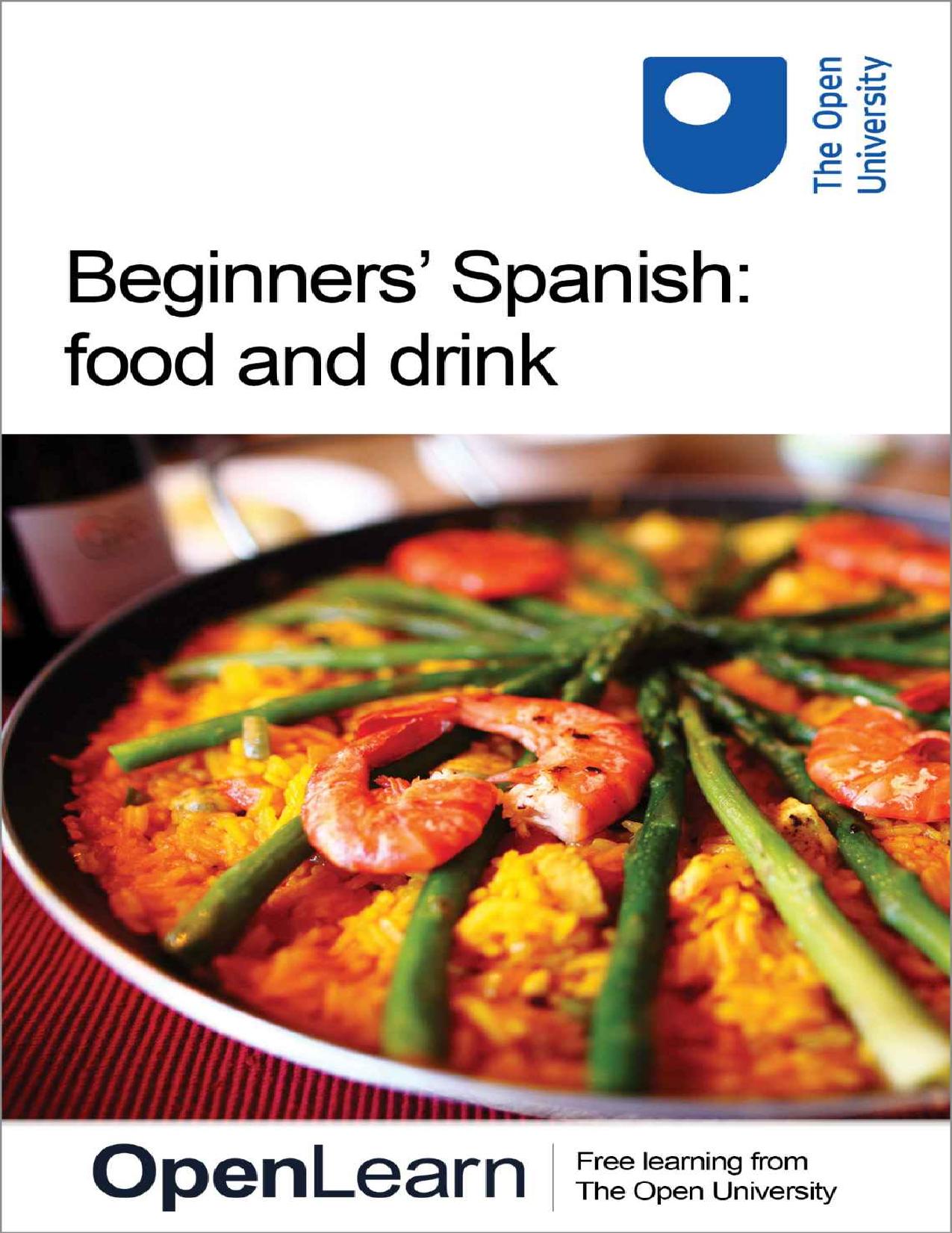 Beginnersâ Spanish: food and drink by The Open University