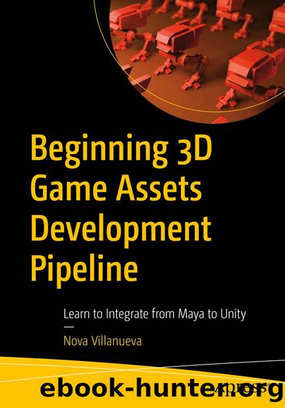 Beginning 3D Game Assets Development Pipeline by Nova Villanueva