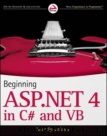 Beginning ASP.NET 4: in C# and VB (Wrox Programmer to Programmer) by Spaanjaars Imar