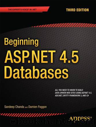 Beginning ASP.NET 4.5 Databases by Sandeep Chanda & Damien Foggon