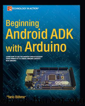 Beginning Android ADK With Arduino by Mario Böhmer