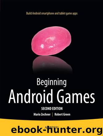Beginning Android Games by Mario Zechner & Robert Green
