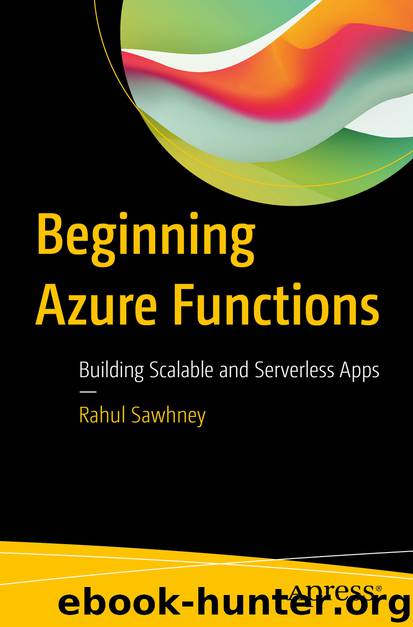 Beginning Azure Functions by Rahul Sawhney