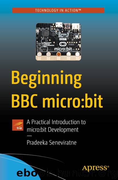 Beginning BBC micro:bit by Pradeeka Seneviratne