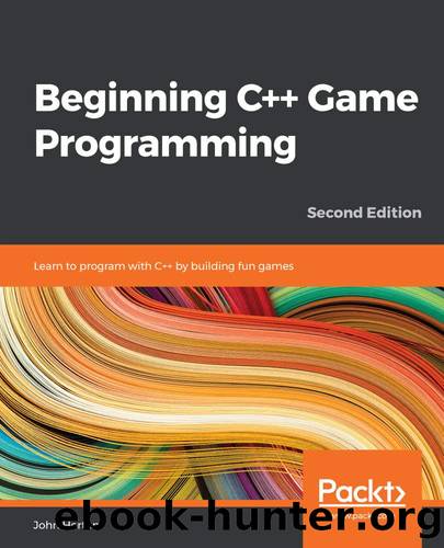 Beginning C++ Game Programming - Second Edition by John Horton