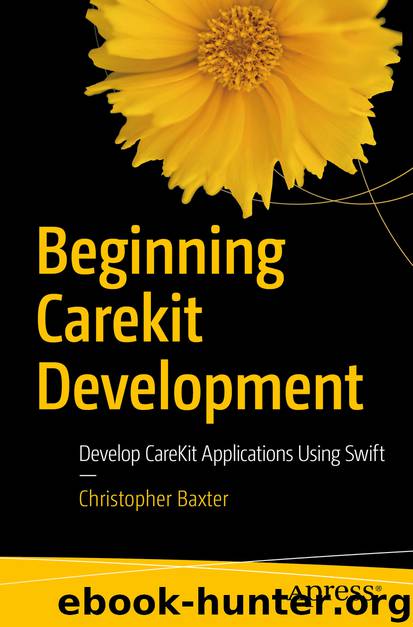 Beginning CareKit Development by Christopher Baxter