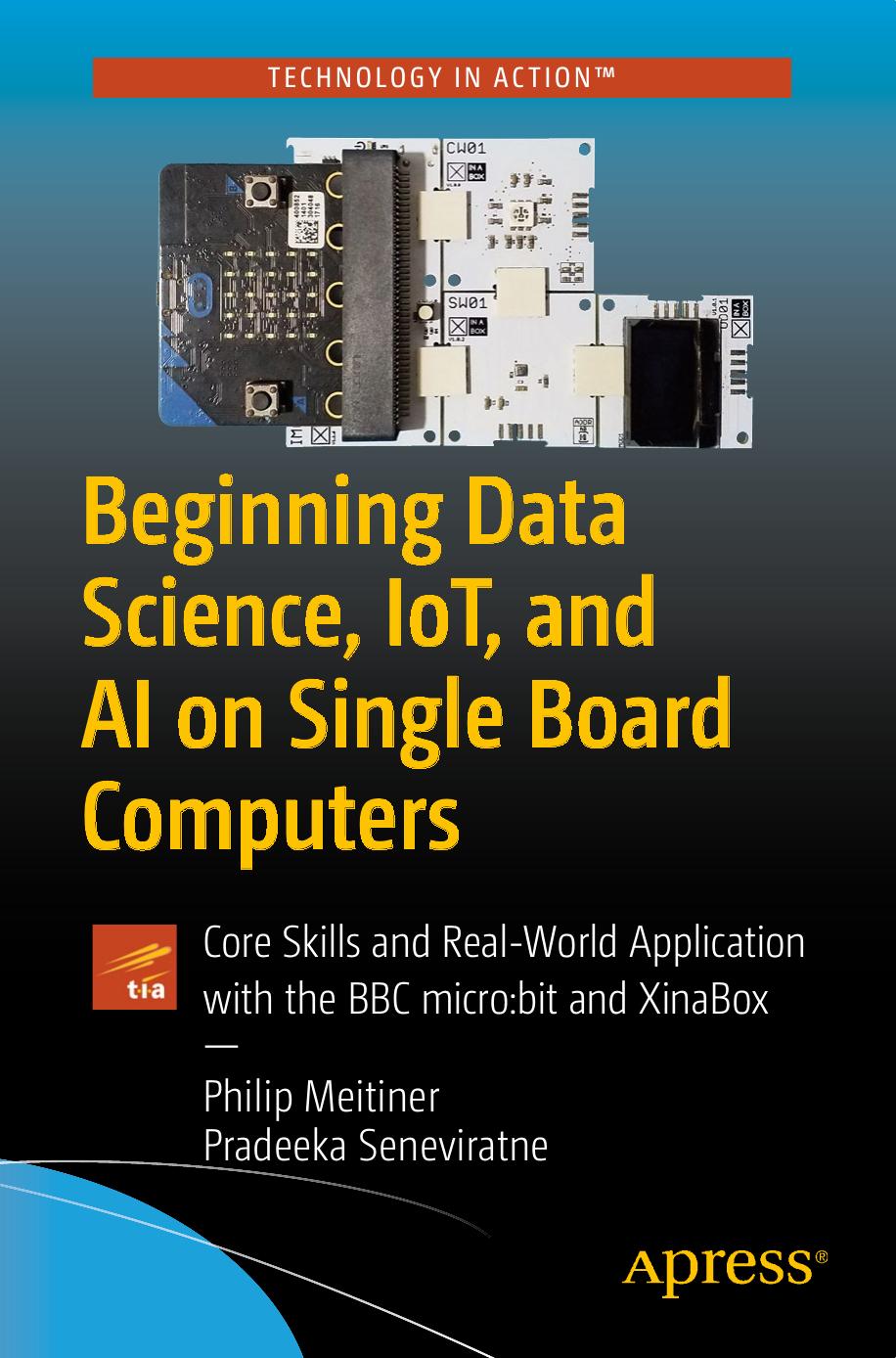 Beginning Data Science Iot And Ai On Single Board Computers by Core Skills & Real-World