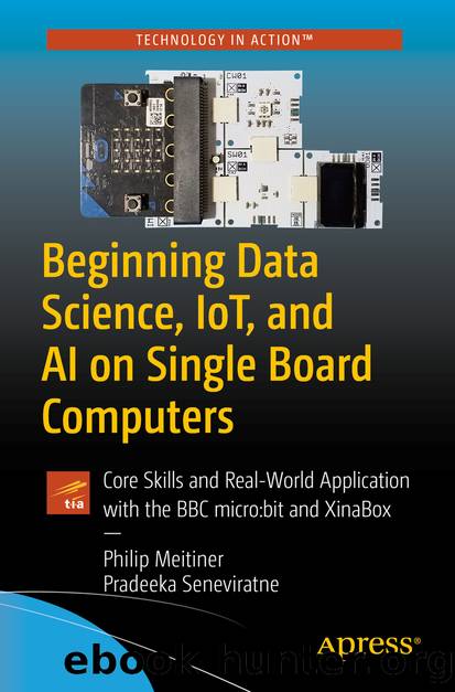 Beginning Data Science, IoT, and AI on Single Board Computers by Philip Meitiner & Pradeeka Seneviratne