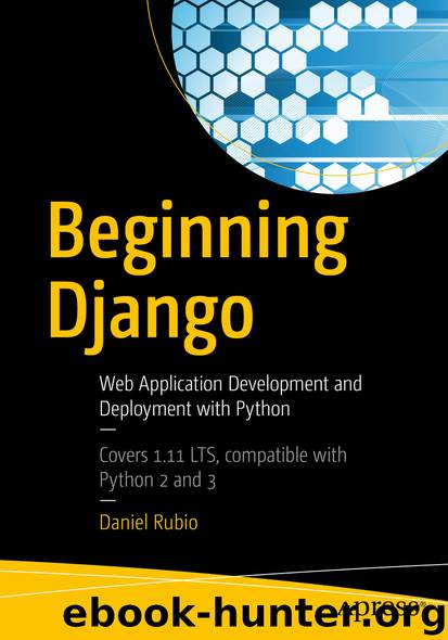 Beginning Django by Daniel Rubio