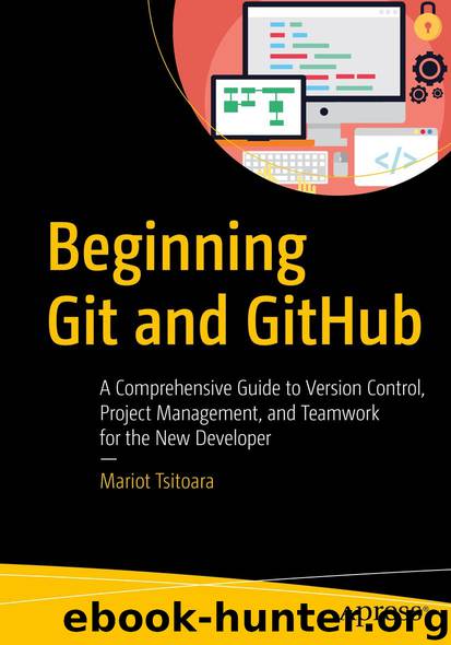 Beginning Git and GitHub by Mariot Tsitoara