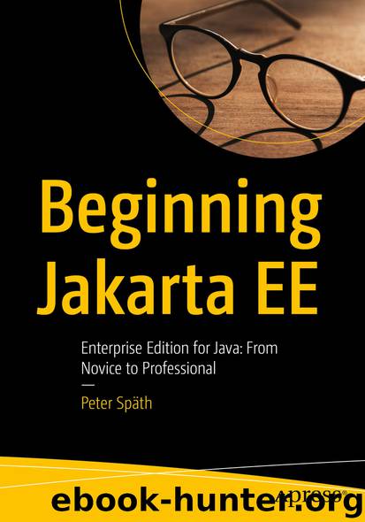 Beginning Jakarta EE by Peter Späth