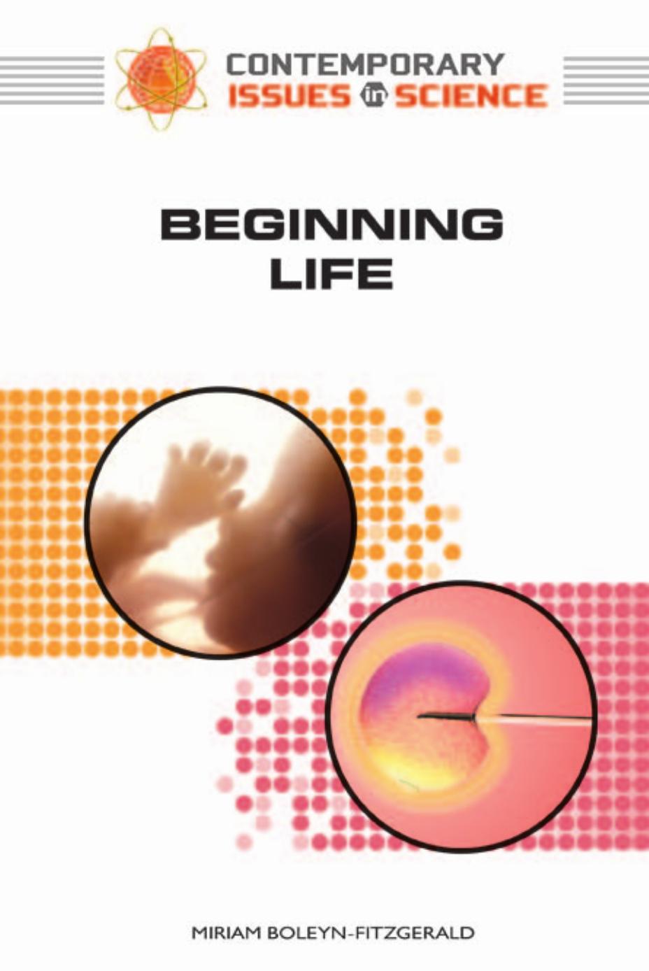 Beginning Life (Contemporary Issues in Science) by Miriam Boleyn-Fitzgerald