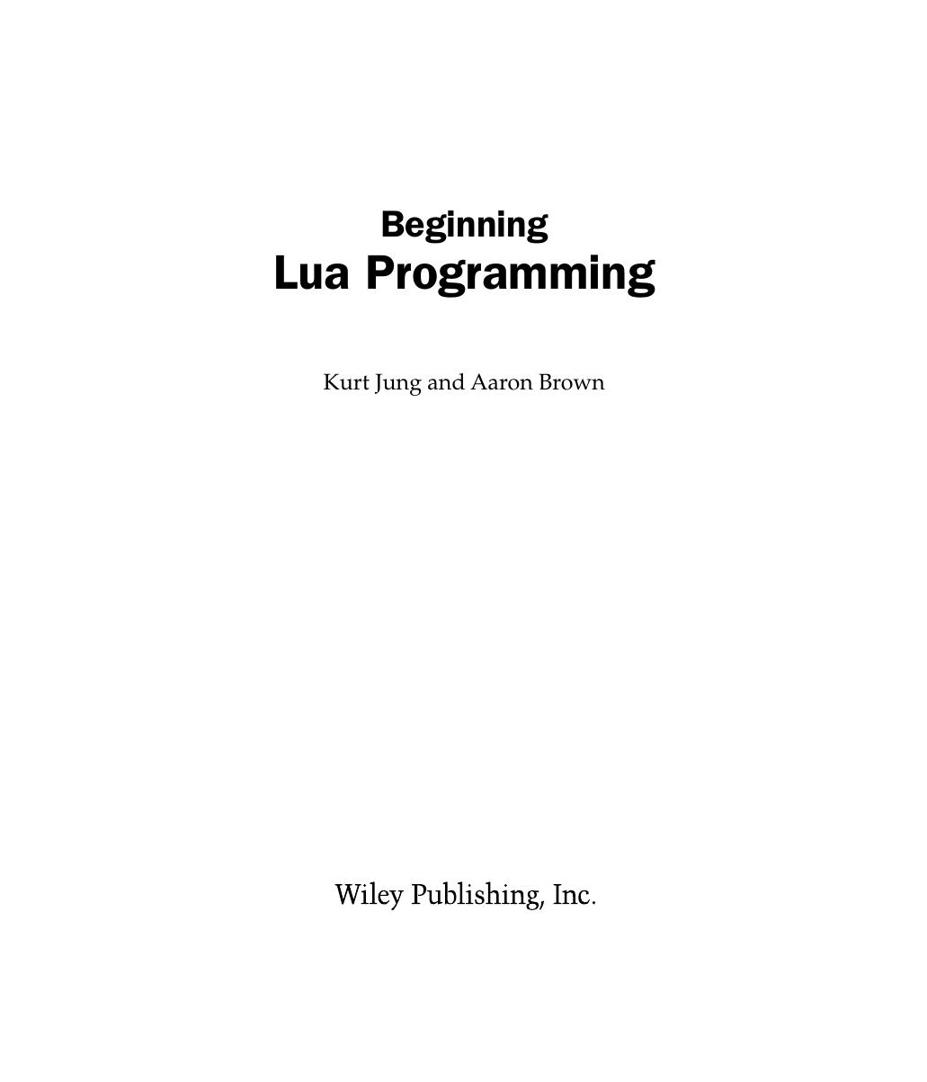 Beginning Lua Programming by Kurt Jung Aaron Brown