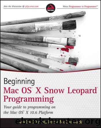 Beginning Mac OS X Snow Leopard Programming by Michael Trent & Drew McCormack