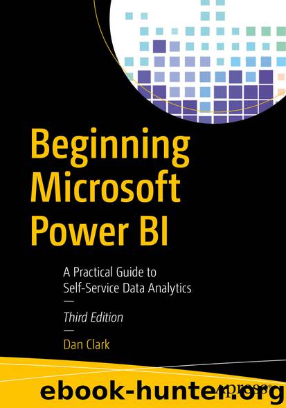 Beginning Microsoft Power BI by Dan Clark