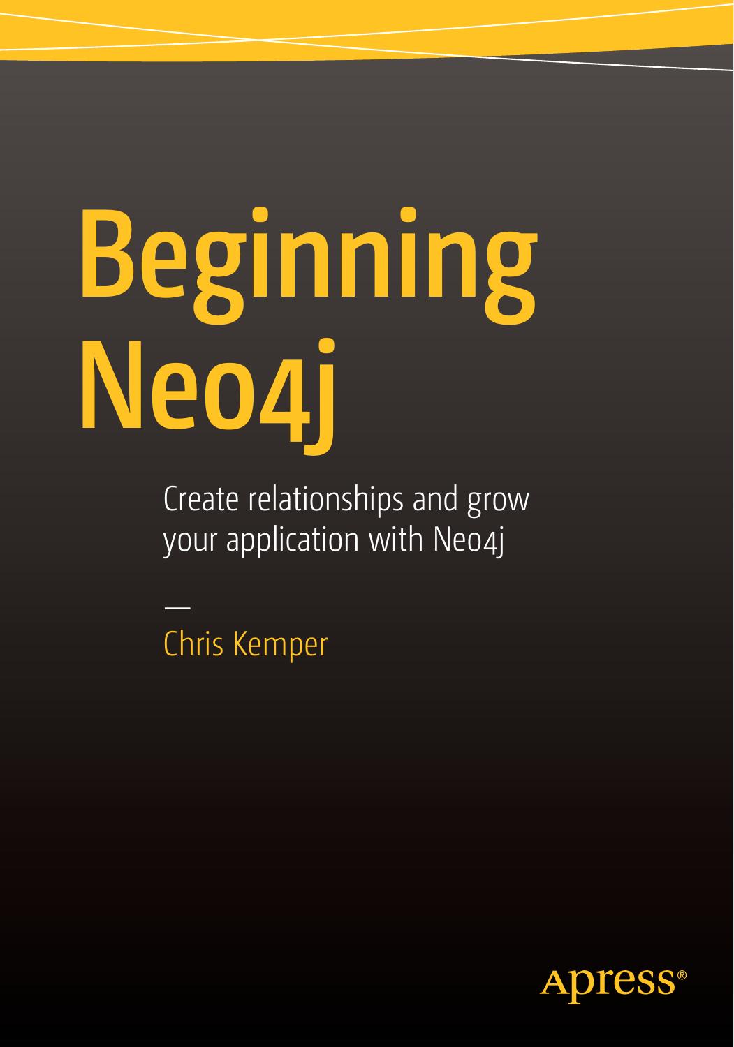 Beginning Neo4j by Chris Kemper