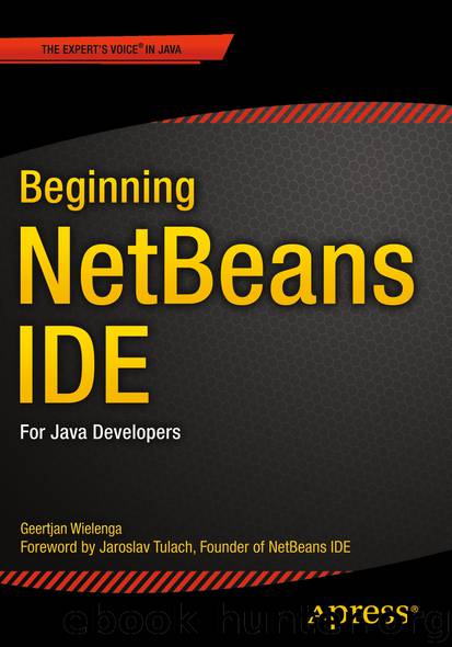 Beginning NetBeans IDE by Geertjan Wielenga
