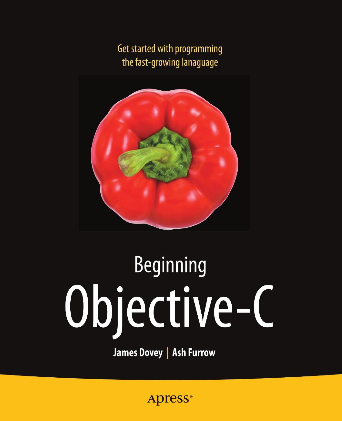 Beginning Objective-C by James Dovey & Ash Furrow