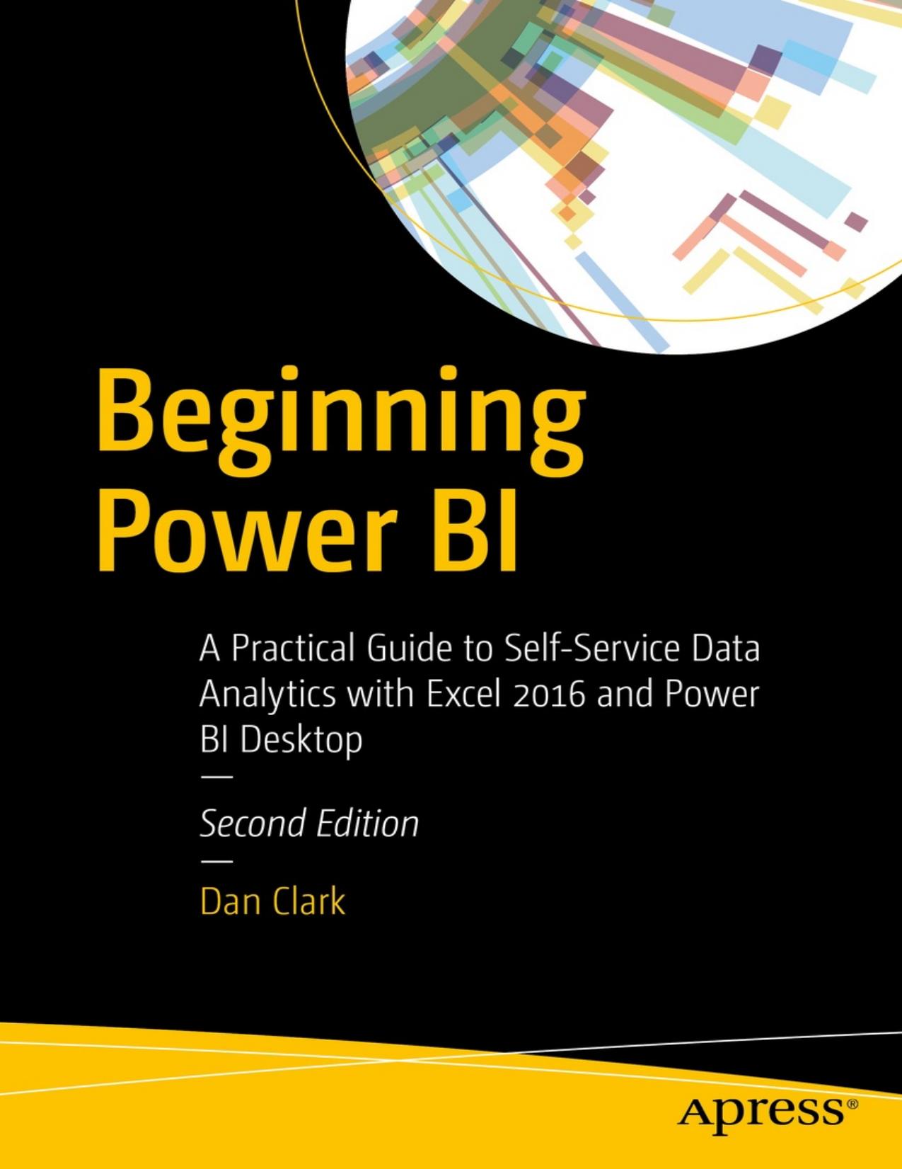 Beginning Power BI by Dan Clark