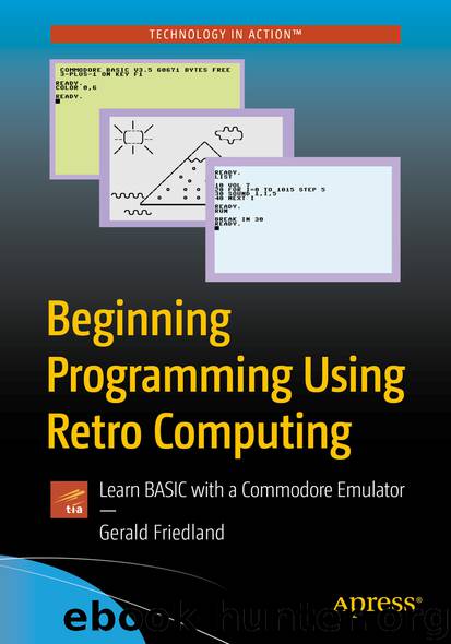 Beginning Programming Using Retro Computing by Gerald Friedland