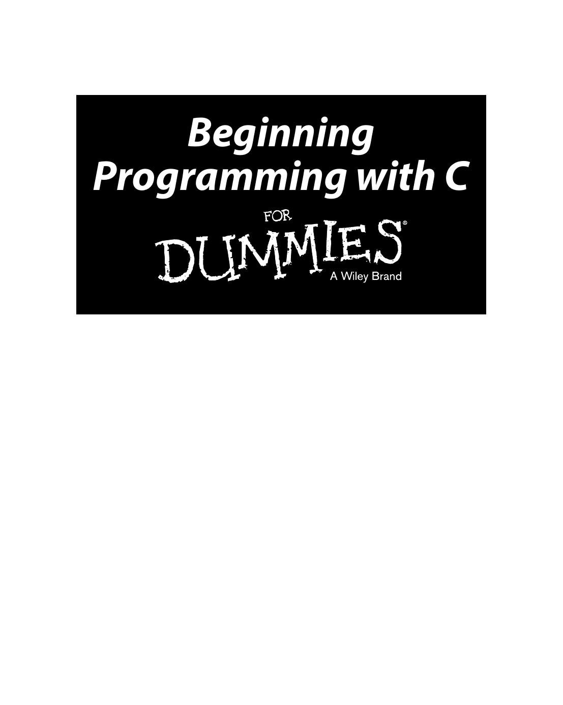 Beginning Programming with C for Dummies (2014) by Unknown