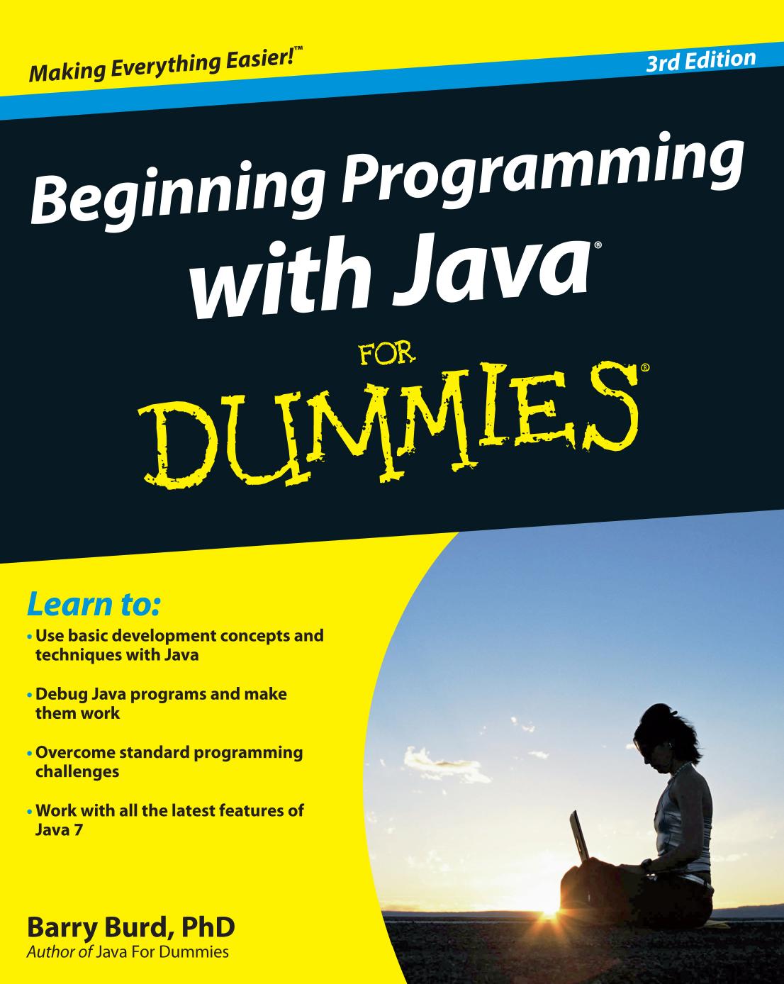 Beginning Programming with Java For Dummies, 3rd Edition by Burd Barry