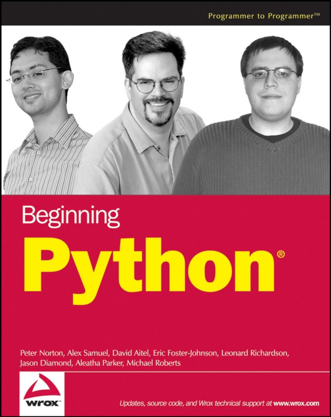 Beginning Python (Programmer to Programmer) by Peter C. Norton