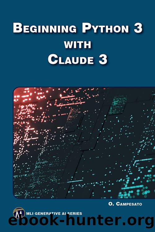 Beginning Python 3 with Claude 3 by Oswald Campesato